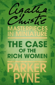 The Case of the Rich Woman : An Agatha Christie Short Story