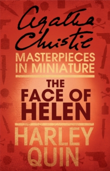 The Face of Helen : An Agatha Christie Short Story