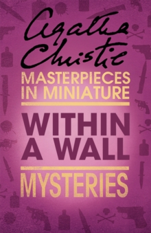 Within a Wall : An Agatha Christie Short Story