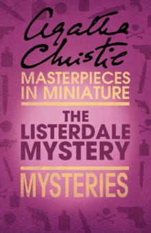 The Listerdale Mystery : An Agatha Christie Short Story