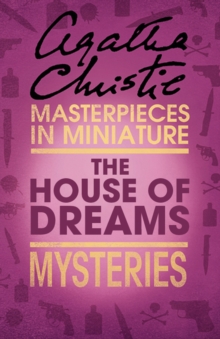 The House of Dreams : An Agatha Christie Short Story