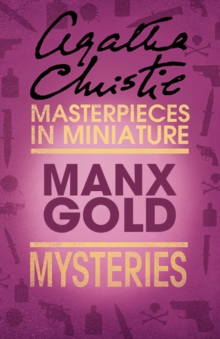 Manx Gold : An Agatha Christie Short Story