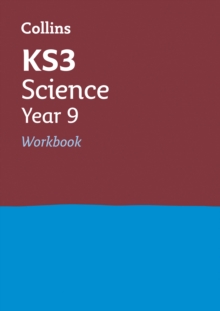 KS3 Science Year 9 Workbook, Paperback / softback Book KS3 Science Year 9 Workbook, Paperback / softback Book