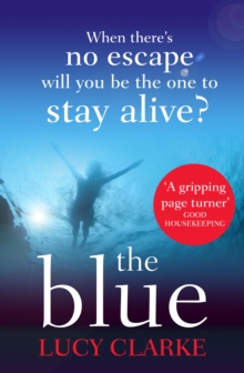 The Blue : A Gripping Thriller with a Killer Twist, Paperback Book The Blue : A Gripping Thriller with a Killer Twist, Paperback Book
