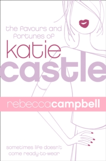 The Favours and Fortunes of Katie Castle