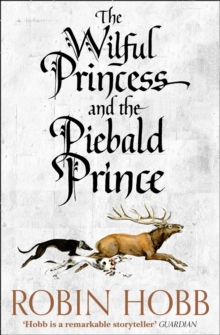 The Wilful Princess and the Piebald Prince