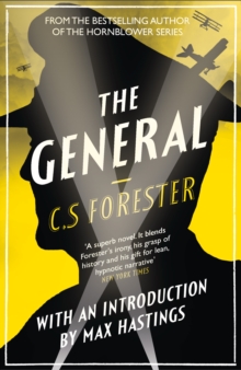 The General : The Classic WWI Tale of Leadership