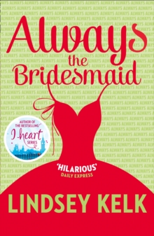 Always the Bridesmaid, Paperback Book Always the Bridesmaid, Paperback Book