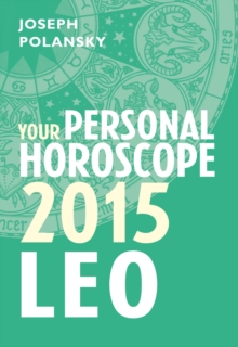 Leo 2015: Your Personal Horoscope