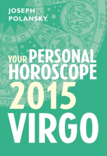 Virgo 2015: Your Personal Horoscope