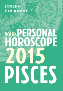 Pisces 2015: Your Personal Horoscope