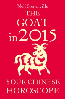 The Goat in 2015: Your Chinese Horoscope