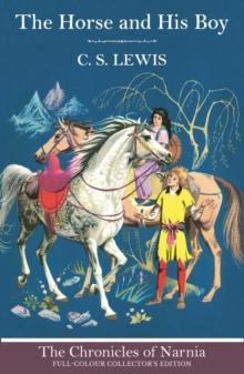 The Horse and His Boy, Hardback Book The Horse and His Boy, Hardback Book