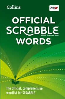 Collins Official Scrabble Words : The Official, Comprehensive Wordlist for Scrabble (TM), Paperback / softback Book Collins Official Scrabble Words : The Official, Comprehensive Wordlist for Scrabble (TM), Paperback / softback Book
