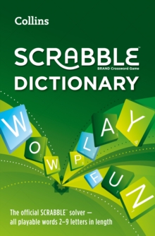 Collins Scrabble Dictionary : The Official Scrabble Solver - All Playable Words 2 - 9 Letters in Length, Paperback Book Collins Scrabble Dictionary : The Official Scrabble Solver - All Playable Words 2 - 9 Letters in Length, Paperback Book