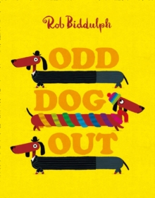 Odd Dog Out, Hardback Book Odd Dog Out, Hardback Book