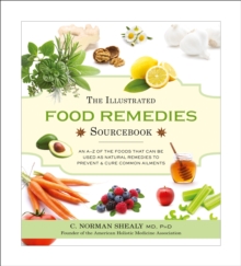 The Illustrated Food Remedies Sourcebook, Paperback Book The Illustrated Food Remedies Sourcebook, Paperback Book