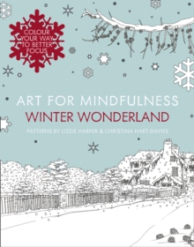 Art for Mindfulness: Winter Wonderland, Paperback Book Art for Mindfulness: Winter Wonderland, Paperback Book