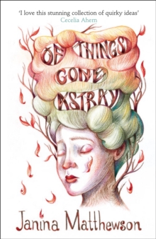 Of Things Gone Astray, Paperback Book Of Things Gone Astray, Paperback Book