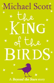 The King of the Birds : Beyond the Stars