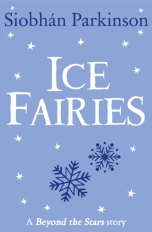 Ice Fairies : Beyond the Stars