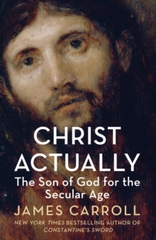 Christ Actually: The Son of God for the Secular Age, Paperback Book Christ Actually: The Son of God for the Secular Age, Paperback Book