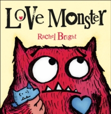Love Monster, Board book Book Love Monster, Board book Book