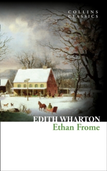 Ethan Frome, Paperback / softback Book Ethan Frome, Paperback / softback Book