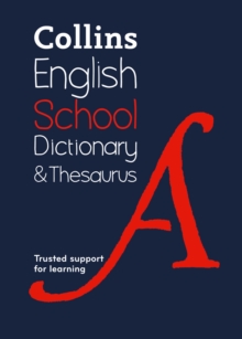 Collins School Dictionary & Thesaurus : Trusted Support for Learning, Paperback Book Collins School Dictionary & Thesaurus : Trusted Support for Learning, Paperback Book