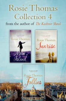 Rosie Thomas 3-Book Collection : Moon Island, Sunrise, Follies