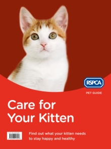 RSPCA Pet Guide : Care for Your Kitten, Paperback Book RSPCA Pet Guide : Care for Your Kitten, Paperback Book