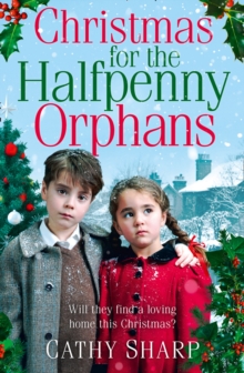 Christmas for the Halfpenny Orphans, Paperback Book Christmas for the Halfpenny Orphans, Paperback Book