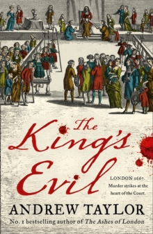 The King's Evil, Hardback Book The King's Evil, Hardback Book