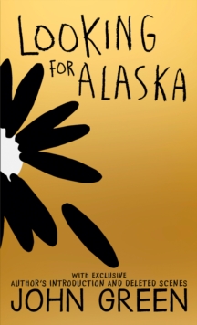 Looking For Alaska, Hardback Book Looking For Alaska, Hardback Book