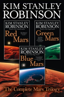 The Complete Mars Trilogy : Red Mars, Green Mars, Blue Mars