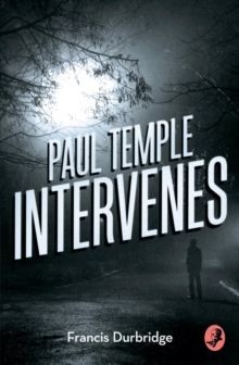 Paul Temple Intervenes, Paperback Book Paul Temple Intervenes, Paperback Book