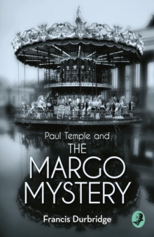 A Paul Temple and the Margo Mystery