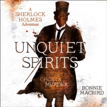 Unquiet Spirits: Whisky, Ghosts, Murder (A Sherlock Holmes Adventure), eAudiobook MP3 eaudioBook Unquiet Spirits: Whisky, Ghosts, Murder (A Sherlock Holmes Adventure), eAudiobook MP3 eaudioBook
