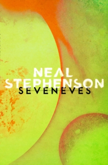Seveneves, Paperback Book Seveneves, Paperback Book