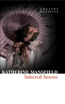 KATHERINE MANSFIELD SHORT STORIES, Paperback Book KATHERINE MANSFIELD SHORT STORIES, Paperback Book