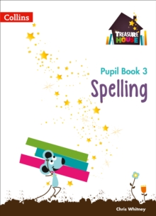 Spelling Year 3 Pupil Book, Paperback / softback Book Spelling Year 3 Pupil Book, Paperback / softback Book
