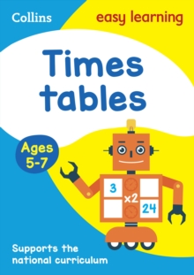 Times Tables Ages 5-7 : Prepare for School with Easy Home Learning