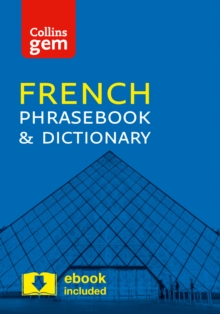 Collins French Phrasebook and Dictionary Gem Edition : Essential Phrases and Words in a Mini, Travel-Sized Format