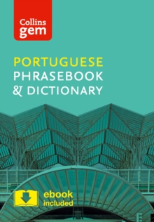 Collins Portuguese Phrasebook and Dictionary Gem Edition : Essential Phrases and Words in a Mini, Travel-Sized Format