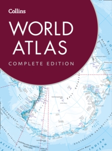 Collins World Atlas: Complete Edition, Hardback Book Collins World Atlas: Complete Edition, Hardback Book