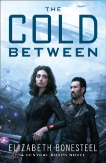 The Cold Between, Paperback / softback Book The Cold Between, Paperback / softback Book