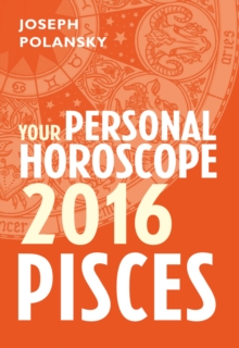 Pisces 2016: Your Personal Horoscope