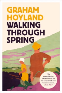Walking Through Spring, Paperback Book Walking Through Spring, Paperback Book
