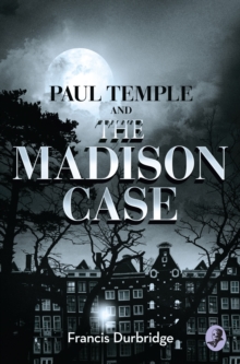 A Paul Temple and the Madison Case