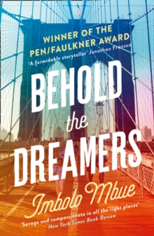 Behold the Dreamers : An Oprah's Book Club pick